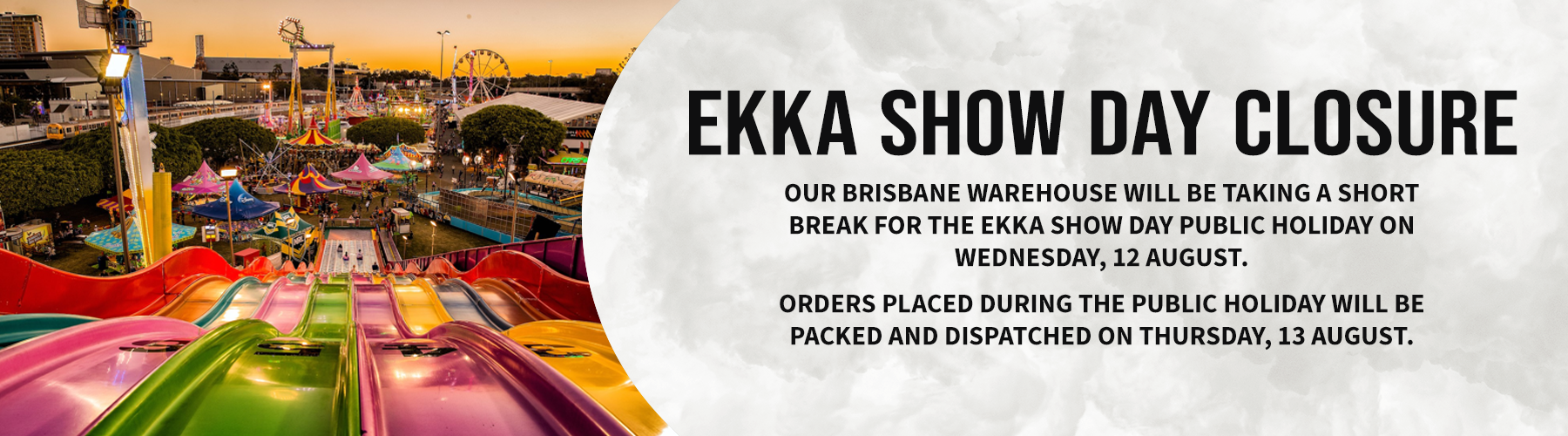 Ekka Show Day Closure